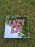 Lazy Ass